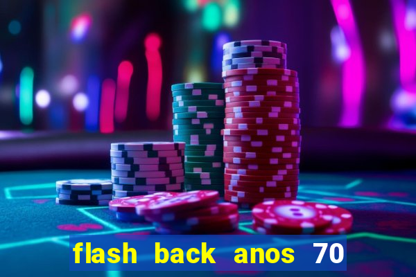 flash back anos 70 80 90 internacional download